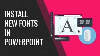 How to Install Fonts in Powerpoint