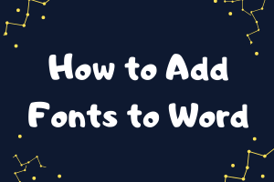 How to Install Fonts in Word
