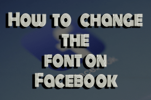 How to Change Font in Facebook Post on Android?